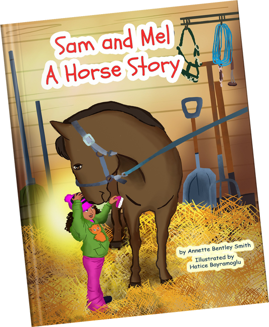 Sam and Mel; A Horse Story